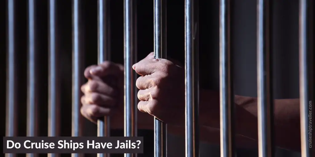 Do Cruise Ships Have Jails?