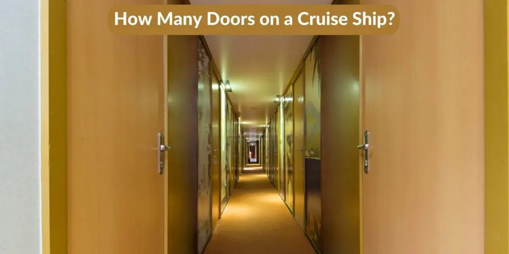 Hoe many doors on a cruise ship