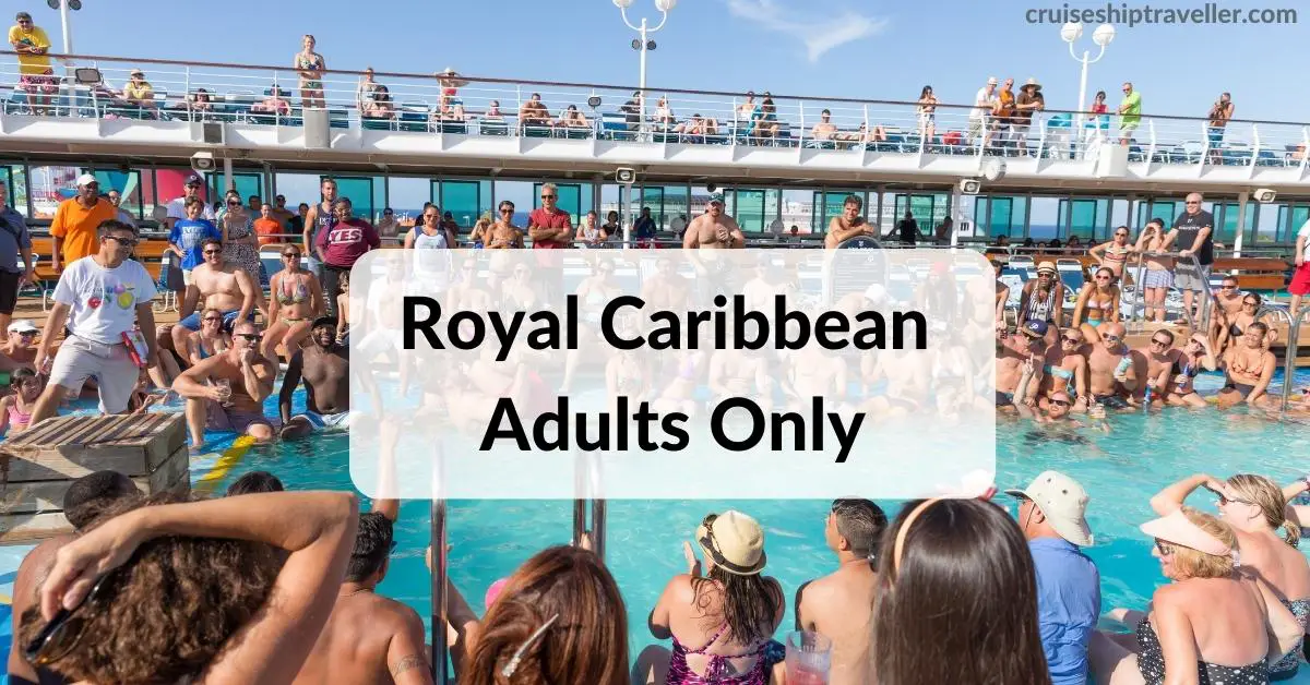 Royal Caribbean Adults Only Areas